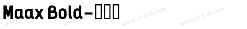 Maax Bold字体转换